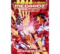 Medikidz Explain Fractures
