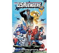 Medina, Paco - U.S.Avengers Vol. 1: American Intelligence Mechanics