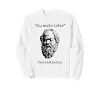 Mediocrates: Eh, Maybe Later - Lazy Greek Logic Sloth Wisdom Sweatshirt