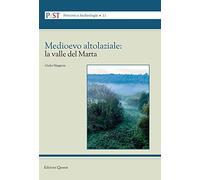Medioevo altolaziale: la valle del Marta