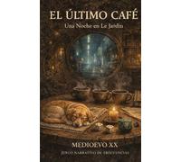 MEDIOEVO : EL ULTIMO CAFE: UNA NOCHE EN LE JARDIN (MEDIOEVO ESPAÑOL)