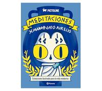 Meditaciones de Gato Aurelio: Estoicismo Ilustrado Para La Vida Moderna / Meditations of Aurelio the Cat