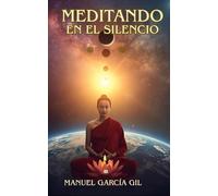 MEDITANDO EN EL SILENCIO
