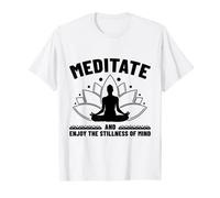 Meditate Enjoy The Stillness Of Mind Meditating Spiritual T-Shirt
