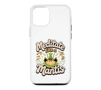 Meditate Like a Mantis Praying Mantis Zen Bug Lover Case for iPhone 12/12 Pro