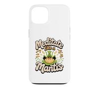 Meditate Like a Mantis Praying Mantis Zen Bug Lover Case for iPhone 13