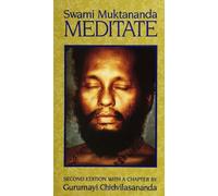 Meditate: Second Edition With a Chapter by Gurumayi Chidvilasananda: With a New Chapter by Gurumayi Chidvilasananda, Second Edition (SUNY series in Transpersonal and Humanistic Psychology)