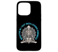 Meditate Skeleton Mindfulness Yoga Spiritual Loving Kindness Case for iPhone 15 Pro Max