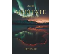 Meditate: Volume 3 - Songs of the Soul