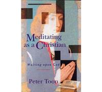 Meditating as a Christian: Waiting Upon God