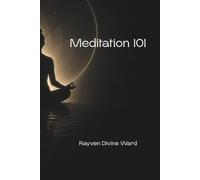 Meditation 101: 18 (Spirituality 101)