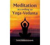 Meditation According to Yoga Vedanta