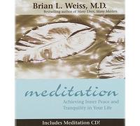 Meditation: Achieving Inner Peace and Tranquility in Your Life