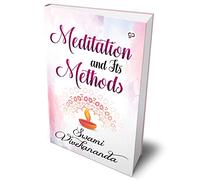 Meditation and Its Methods