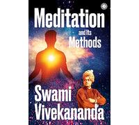 Meditation and Its Methods