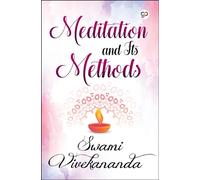 Meditation and its Methods (General Press)