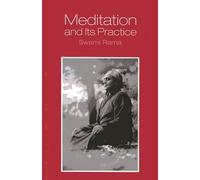 Meditation and its Practice