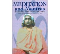 Meditation and Mantras by Devananda Vishnu Swami (5-Dec-1999) Paperback