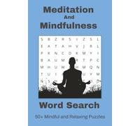 Meditation and Mindfulness Word Search Puzzle Book: Word Searches with Easy to Read Print including Mindfulness, Meditation Practices and Music and | ... Gifts for Holidays, Travel and Vacations