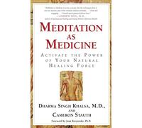 MEDITATION AS MEDICINE.
