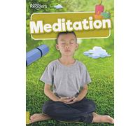 Meditation (BookLife Non-Fiction Readers)