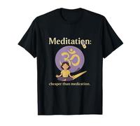 Meditation Cheaper Than Medication OM Lotus Yoga T-Shirt