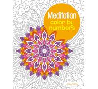 Meditation Color by Numbers: 2 (Sirius Color by Numbers Collection)