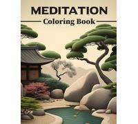 Meditation Coloring Book: Mindfulness Coloring Book for Adults - Unique and Creative Illustrations for Stress Relief and Relaxation - Perfect Adult ... Book for Finding Inner Peace and Tranquility