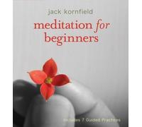 Meditation for Beginners 1st (first) by Kornfield, Jack (2010) Audio CD