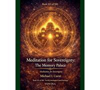 Meditation for Sovereignty: The Memory Palace: 321 (Vovina)