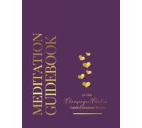 Meditation Guidebook: 30 Day Champagne Chakra Guided Journal Series #8