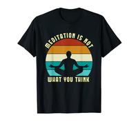 Meditation Is Not What You Think Lotus Mindfulness Yoga T-Shirt