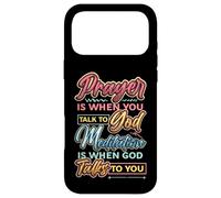 Meditation Is When God Talks To You Meditation Case for iPhone 17 Pro Max