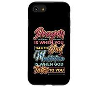 Meditation Is When God Talks To You Meditation Case for iPhone SE (2020) / 7/8