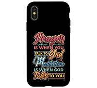 Meditation Is When God Talks To You Meditation Case for iPhone X/XS