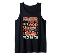 Meditation is When God Talks to You Meditation Tank Top