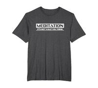 Meditation It's not What You Think Tee T-Shirt, Men's Big and Tall, Dark Heather Grey, 4X Tall