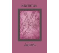 Meditation Journal: 6"x9" lined notebook useful for writing notes, diary entry or goal setting.