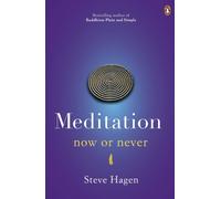 Meditation Now or Never