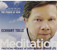 Meditation: Practicing Presence in Every Moment of Your Life