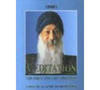 Meditation, the First and Last Freedom