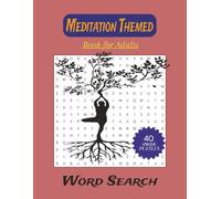 Meditation Themed Word Search Puzzle Book for Adults: Mindfulness Word Searches with Easy to Read, Meditation Themed, Mind Calming | 6x9 inches, 80 ... Gift for Vacations, Holidays and Free Times