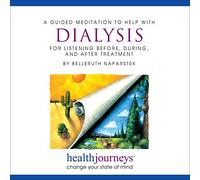 Meditation to Help with Dialysis