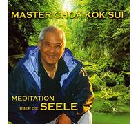 Meditation über die Seele. Laufzeit 60 min.