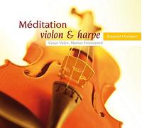 Méditation violon & harpe Vol. 1