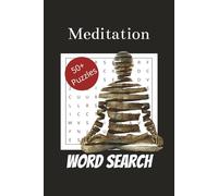 Meditation Word Search: 50+ Puzzles about Tranquility, Meditation, Awareness, and More