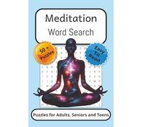 Meditation Word Search Book: Easy to Read Print about Relaxation, Stress Relief, Focus Terms and more | 6x9 inches, 110 Pages | 50+ Puzzles … Gift for Vacations, Holidays and Relaxation
