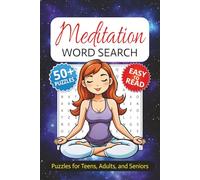 Meditation Word Search Book: Word Searches with Easy to Read Print about Meditation and More | 6 x 9 inches | 110 pages | 50+ Puzzles | For Vacations, Holidays, and Free Time