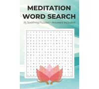 Meditation Word Search Puzzle Book: 75 Soothing Puzzles, Answers Included