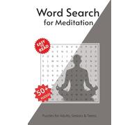 Meditation Word Search Puzzle Book: Find Inner Peace, Rest and Relaxation with 50+ Calming Puzzles